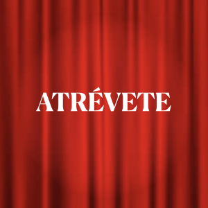 Atrévete a triunfar